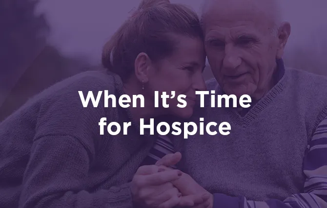 When it's time for hospice